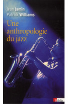 Une anthropologie du jazz