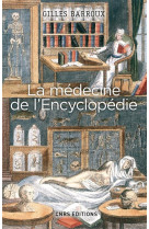 La medecine de l-encyclopedie. entre tradition et modernite