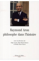Raymond aron philosophe dans l-histoire