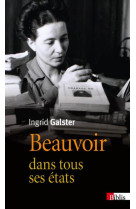 Beauvoir dans tous ses etats