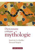 Dictionnaire critique de mythologie