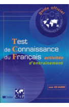 Test de connaissance du francais (tcf) - livre + cd audio - guide officiel tcf livre + cd audio