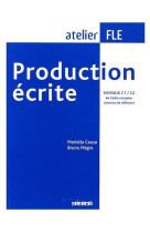 Production écrite niveaux c1-c2  - livre