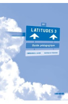 Latitudes niv.3 - guide pedagogique - version papier