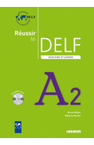 Reussir le delf scolaire et junior a2 2009  - livre + cd