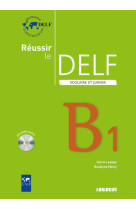 Reussir le delf scolaire et junior b1 2009  - livre + cd