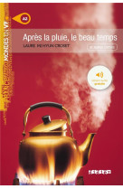 Mondes en vf - après la pluie, le beau temps - niv. a2 - livre + audios