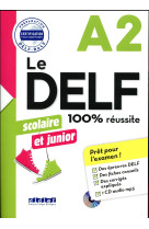 Le delf scolaire et junior 100% reussite a2 - edition 2017-2018 - livre + cd mp3