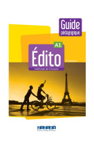 Edito a1 - edition 2022-2024 - guide pedagogique