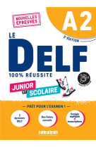 Le delf junior et scolaire a2 100% réussite - édition 2022-2023 - livre + didierfle.app