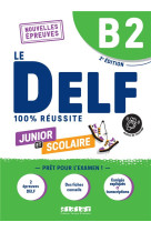 Le delf b2 junior et scolaire 100% reussite - edition 2022-2023 - livre + didierfle.app - nouvelles