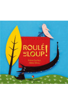 A petits petons - t03 - roule le loup !