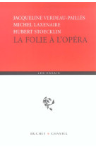 La folie a l opera