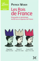 Les rois de france - biographie et genealogie des 69 rois de france