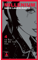 Millenium 4 - ce qui ne me tue pas - illustrations, noir et blanc