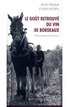 Le gout retrouve du vin de bordeaux - illustrations, couleur