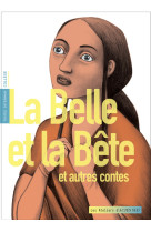 La belle et la bete et autres contes