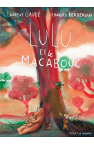 Lulu et le macabouc