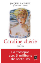 Caroline cherie - tome 1 1789-1794 - vol01