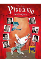 Pinocchio court toujours