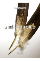 Le jardin des represailles