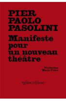 Manifeste pour un nouveau theatre