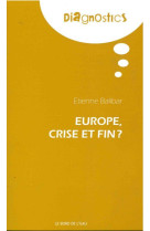 Europe crise et fin ?