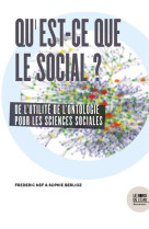 La nature du social - de quoi le social est-il fait?