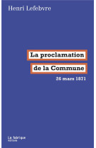 La proclamation de la commune - 26 mars 1871