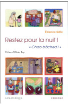 Restez pour la nuit ! chao bached - le savoir-vivre a l-afghane. guide a l-usage du visiteur etrange