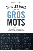 Tous les mots sont des gros mots