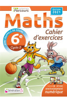 Cahier d'exercices iparcours maths 6e avec cours (édition 2021)