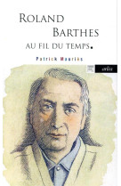 Roland barthes - au fil du temps