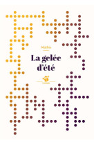 La gelee d-ete