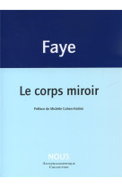 Le corps miroir