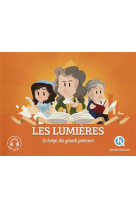 Les lumieres - le temps des grands penseurs