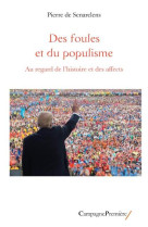 Des foules et du populisme - au regard des affects