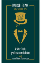 Arsène lupin, gentleman cambrioleur suivi de les confidences d'arsène lupin