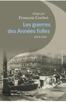 Les guerres des annees folles - 1919-1925