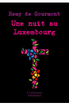 Une nuit au luxembourg