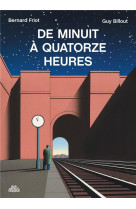 De minuit a quatorze heures