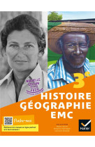 Histoire-géographie-emc 3e - ed 2021 - livre élève