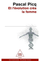 Et l-evolution crea la femme