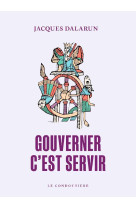 Gouverner, c-est servir