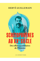 Schizophrenes au xxe siecle