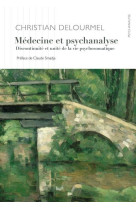 Medecine et psychanalyse - discontinuite et unite de la vie psychosomatique