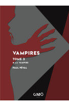 Vampires tome 2