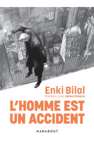 L-homme est un accident