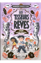 Les tisseurs de reves - t03 - les tisseurs de reves - liam et les dessins magiques