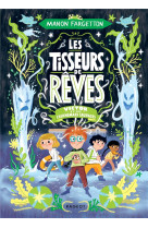 Les tisseurs de reves - t04 - les tisseurs de reves - victor et les cauchemars sauvages